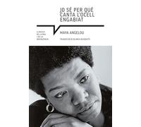 Jo Se Per Que Canta L'ocell Engabiat: 22 (Clàssics de la pau i la noviolència)