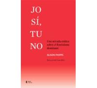 Jo Si Tu No: Una Mirada Critica Sobre El Feminisme Dominant