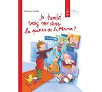 Jo també vaig ser dins la panxa de la mama? (Conocer y comprender)