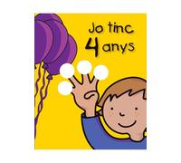 Jo tinc 4 anys (El meu aniversari)