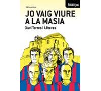 Jo Vaig Viure A La Masia