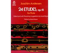 Joachim andersen: 24 etudes op.15 for flute (Louis Moyse Flute Collection)