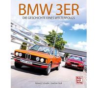 Joachim Hack Halwart Schrad BMW 3er: Die Geschichte eines Welterfol (Tapa dura)