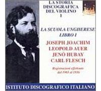 Joachim, Joseph - Hungarian School #1: Recordings 1903-1936