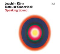 Joachim Kuhn - Speaking Sonido