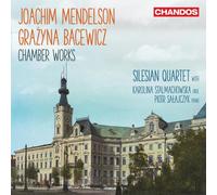 Joachim Mendelson; Grazyna Bacewicz – Chamber Works – NAXOS