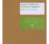 Joachim Raffel & C. Hage - Beguine the Begin