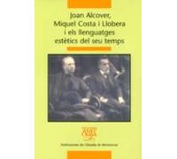 joan alcover miquel costa i llobera i els llenguiatges estetics del se