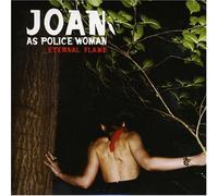 Joan As Police Woman - Eternal Flame