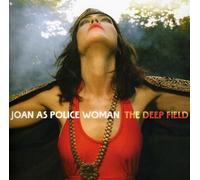 Joan As Police Woman - The Deep Field