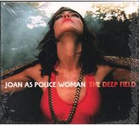 Joan As Policewoman - Deep Field