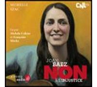 Joan Baez : "Non à l'injustice"