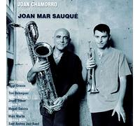 Joan Chamorro - Joan Chamorro Presenta Joan Mar Sauqué