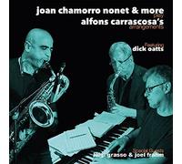 Joan Chamorro Nonet - Joan Chamorro Nonet & More Play. Alfons Carrascosa'S Arrangements