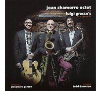 Joan Chamorro Octet - Play Luigi Grasso's Arrangements