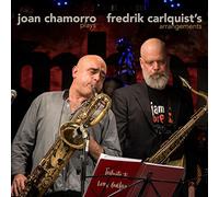 Joan Chamorro - Plays Fredrik Carlquist's Arrangements