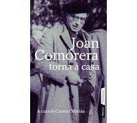 Joan Comorera torna a casa (Testimonis)