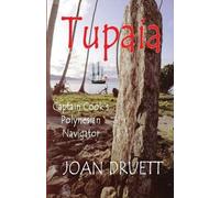 Joan Druett Tupaia (Tapa blanda) (Importación USA)