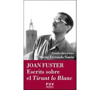 Joan Fuster – Escrits sobre el Tirant lo Blanc – 30 (Càtedra Joan Fuster)
