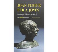 Joan Fuster per a joves (Imprescindibles)