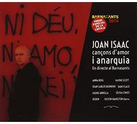 Joan Isaac - Cançons d'amor i anarquia