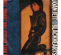 Joan Jett And The Blackhearts I Hate Myself For Loving You 7"