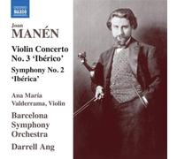 Ana María Valderrama – Concierto para violín n.º 3 'Ibérico' / Sinfonía n.º 2 'Ibérica' – NAXOS