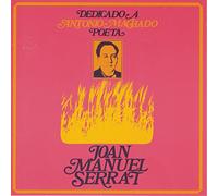 Joan Manuel Serrat - Dedicado A Antonio Machado, Poeta