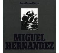 Joan Manuel Serrat - Miguel Hernandez