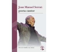 Joan Manuel Serrat: Poeta Cantor