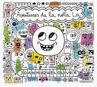 Joan Miquel Oliver - Aventures de la nota La