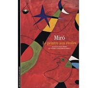 Joan Miro: Le peintre aux étoiles