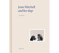 Joan Mitchell and her dogs: Collection Amigos Forever: 3