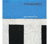 Joan Monné Trio - Standards