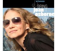 Joan Osborne - Bring It On Home
