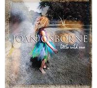 Joan Osborne - Little Wild One