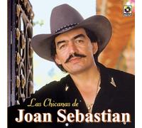 Joan Sebastian - Chicanas De