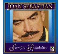 Joan Sebastian - Siempre Romantico