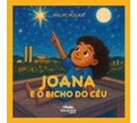 Joana E O Bicho Do Céu (ebook)