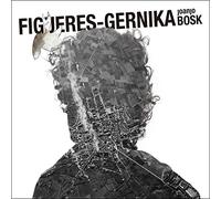 Joanjo Bosk - Figueres-Gernika