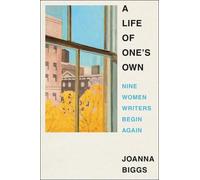 Joanna Biggs A Life of One's Own (Tapa dura)