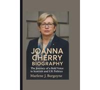 JOANNA CHERRY BIOGRAPHY: The Journey of a Bold Voice in Scottish and UK Politics