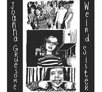 Joanna Gruesome - Weird Sister