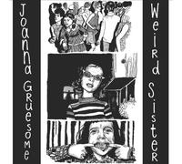 Joanna Gruesome - Weird Sister [Vinilo]