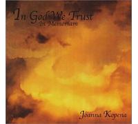 Joanna Kopena - In God We Trust, In Memoriam (US Import)
