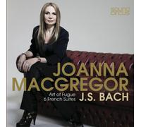 Joanna MacGregor - Art of Fugue & 6 French Suites