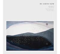 Joanna Macy & Anita Barrows - Be Earth Now (Selections From Rainer Maria Rilke's 'The Book Of Hours’) [VINYL] [Vinilo]