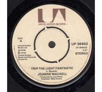 Joanne Mackell - Trip The Light Fantastic / I Used To Think It Was Easy
