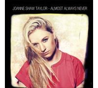 JOANNE SHAW TAYLOR - Almost Always Never
