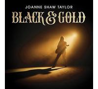 Joanne Shaw Taylor - Joanne Shaw Taylor - Black & Gold